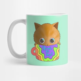 Drink it up!! Mug